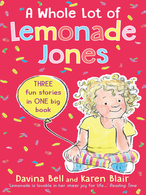 Title details for A Whole Lot of Lemonade Jones by Davina Bell - Available